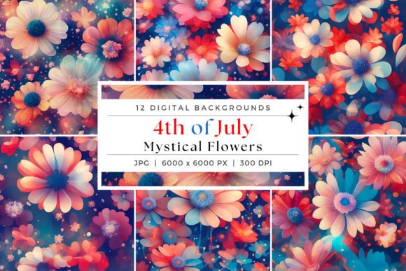 Download 4th of July Mystical Flowers Backgrounds - Mystical flowers Collection