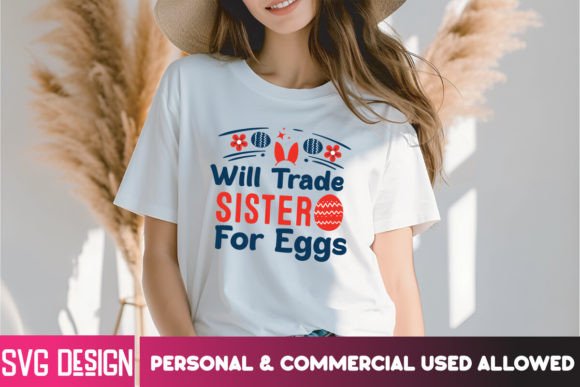 Download Will Trade Sister for Eggs SVG Design - Egg Collection