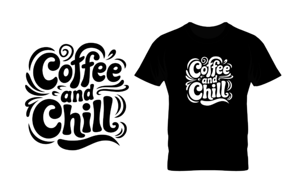 Download Coffee and Chill Retro Typography Design - Typography design Collection