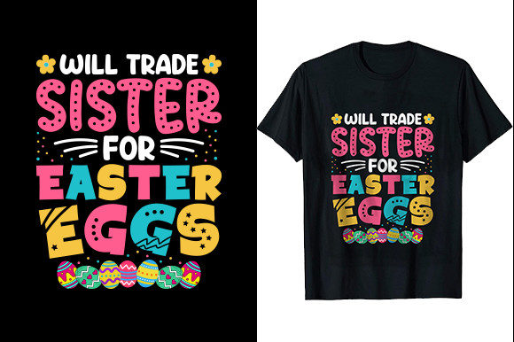 Download Will Trade Sister for Easter Eggs Tees - Egg Collection