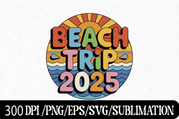 Download "2025 Beach Trip Retro Typography Design - Typography design Collection